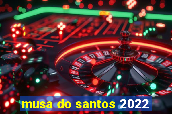 musa do santos 2022